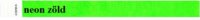 Karszalag 3/4" Tyvek papírból - Neon Zöld(100db)